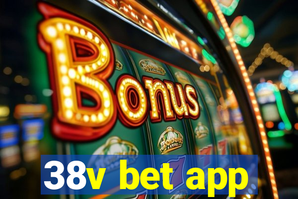 38v bet app